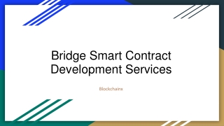 Bridge Smart Contract Development Services9
