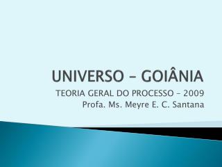 UNIVERSO – GOIÂNIA