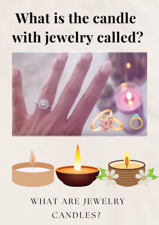 What is the candle with jewelry called