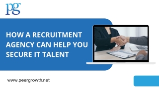 How A Recruitment Agency Can Help You Secure IT Talent