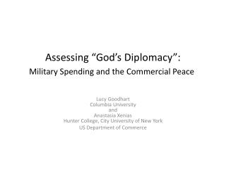 Assessing “God’s Diplomacy”: Military Spending and the Commercial Peace