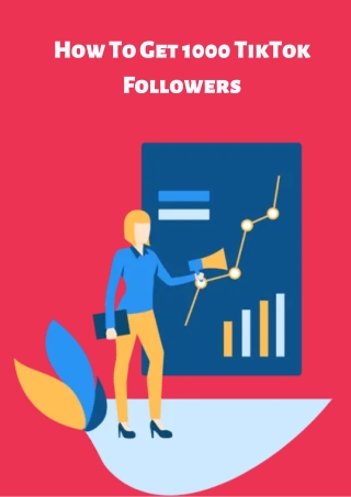 How To Get 1000 TikTok Followers