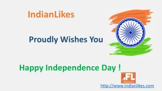 Proudly Wishes You Happy Independence Day, 2022- IndianLikes.com