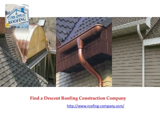 Find a Descent Roofing Construction Company