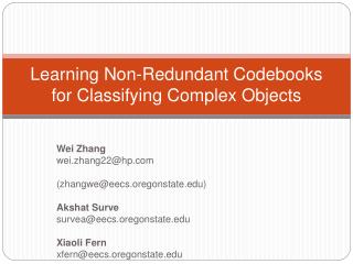 Learning Non-Redundant Codebooks for Classifying Complex Objects