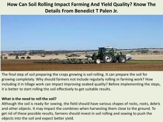 How Can Soil Rolling Impact Farming And Yield Quality Know The Details From Benedict T Palen Jr.