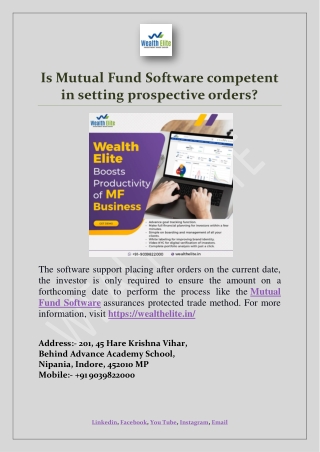 Is Mutual Fund Software competent in setting prospective orders