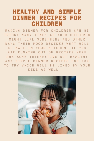 Healthy and Simple Dinner Recipes for Children  Mohit Bansal Chandigarh