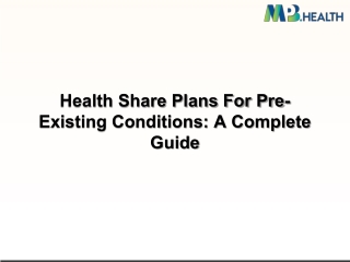 Health Share Plans For Pre-Existing Conditions A Complete Guid