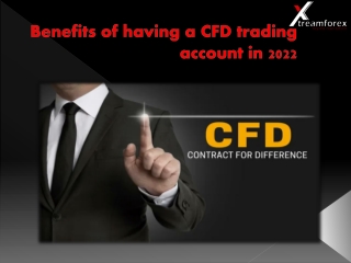 Benefits of having a CFD trading account in