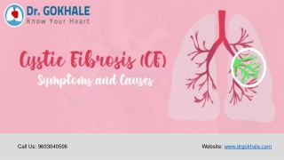 Cystic Fibrosis (CF) Symptoms and Causes | Dr Gokhale