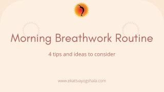 Morning Breathwork Routine: Tips to Consider