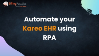 Kareo EHR Automation using Robotic Process Automation