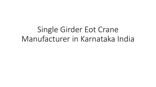 Single Girder Eot Crane Manufacturer in Karnataka India