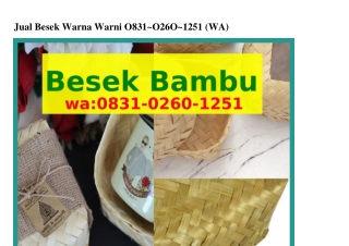 Jual Besek Warna Warni