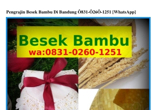 Pengrajin Besek Bambu Di Bandung Ô8З1–Ô26Ô–1251[WA]