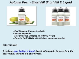 Autumn Pear - Short Fill Short Fill E Liquid