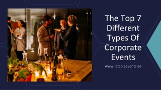 The Top 7 Different Types Of Corporate Events _ Corporate events Abu Dhabi _ Corporate events Dubai _ Best wedding plann