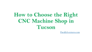 How to Choose the Right CNC Machine Shop in Tucson