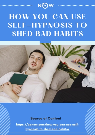 How You Can Use Self-Hypnosis to Shed Bad Habits