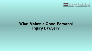 What Makes a Good Personal Injury Lawyer