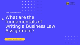 What are the fundamentals of writing a Business law assignment?