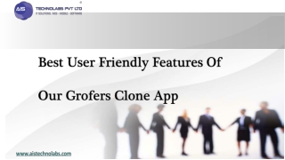 Best User Friendly Features Of Our Grofers Clone App