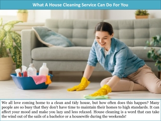 What A House Cleaning Service Can Do For You