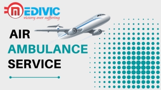 Get the Best Air Rescue with Ranchi's Medivic Air Ambulance Service
