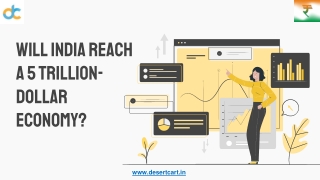 Will India Reach a 5 Trillion-Dollar Economy?