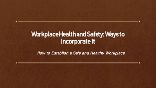 Workplace Health and Safety