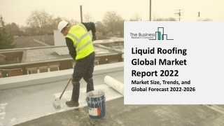 Global Liquid Roofing Market (2022-2031) | Insights, Industry Outlook, Growth