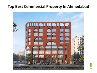 Top Best Commercial Property In Ahmedabad