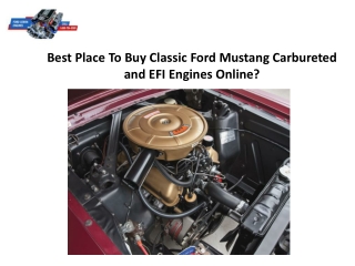 Best Place To Buy Classic Ford Mustang Carbureted and EFI Engines Online