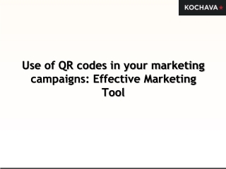 Use of QR codes in your marketing campaigns Effective Marketing Tool