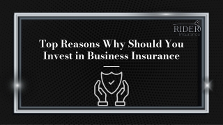 Top Reasons Why Should You Invest in Business Insurance