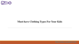 Must-Have Clothing Types For Your Kids
