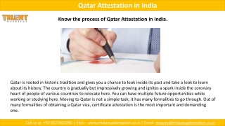 Want to know the process of Qatar Attestation in India.