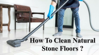 How To Clean Natural Stone Floors