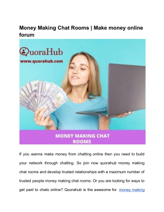 Money Making Chat Rooms {OR} Make money online forum