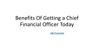 Benefits Of Getting a Chief Financial Officer Today