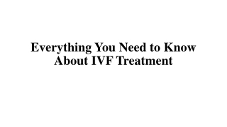 Everything You Need to Know About IVF Treatment