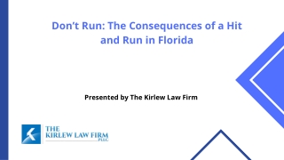 Don’t Run The Consequences of a Hit and Run in Florida