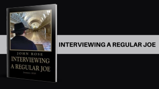 Interviewing a Regular Joe January 2020