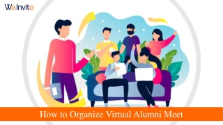 Guide to Organize Virtual Alumni Meet