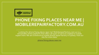 Phone Fixing Places Near Me | Mobilerepairfactory.com.au