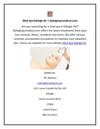 Medspa Raleigh  Raleighajcmedical.com2