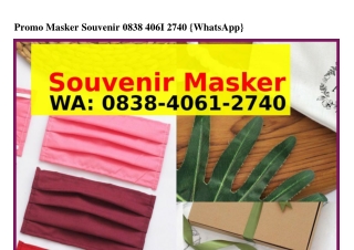 Promo Masker Souvenir Ö8З8–4Ö61–2ᜪ4Ö[WA]