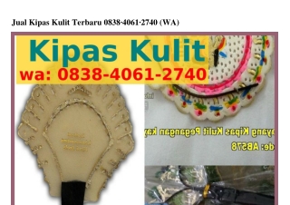 Jual Kipas Kulit Terbaru ౦8ᣮ8_Կ౦Ꮾl_ᒿᜪԿ౦[WhatsApp]