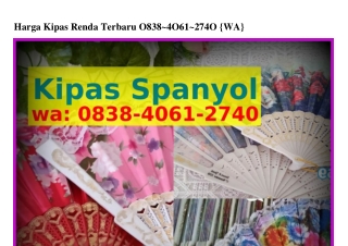 Harga Kipas Renda Terbaru Ô838_ԿÔϬI_ᒿ7ԿÔ(whatsApp)